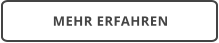 MEHR ERFAHREN