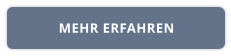 MEHR ERFAHREN