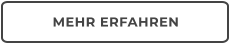 MEHR ERFAHREN